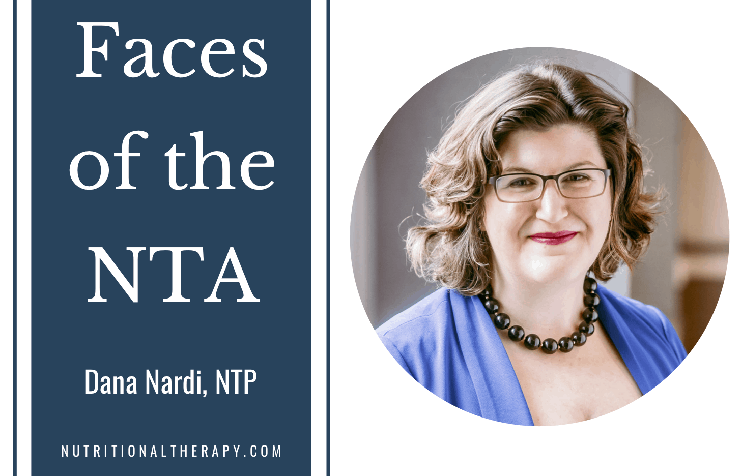 Faces Of The NTA Meet Dana Nardi