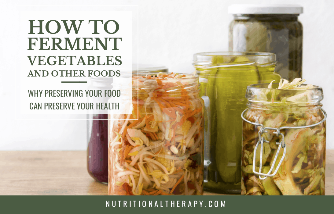 How to Ferment Vegetables - Make Your Own Fermented Vegetables