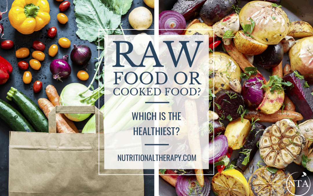 Raw Food or Cooked Food, Which is the Healthiest? Put Down that Kale Smoothie!