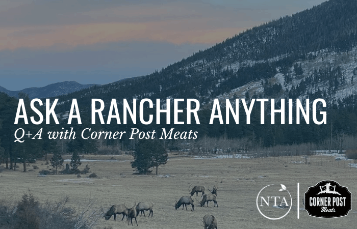 Ask a Rancher Anything Q+A with Corner Post Meats