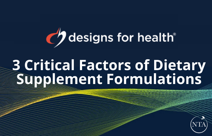 3 Critical Factors of Dietary Supplement Formulations